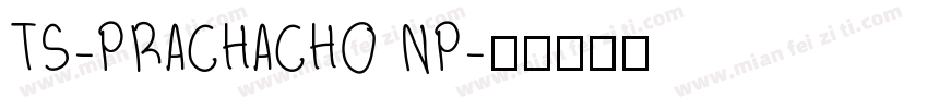 TS-PRACHACHO NP字体转换